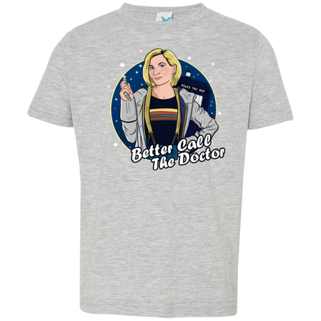 T-Shirts Heather Grey / 2T Better Call the Doctor Toddler Premium T-Shirt