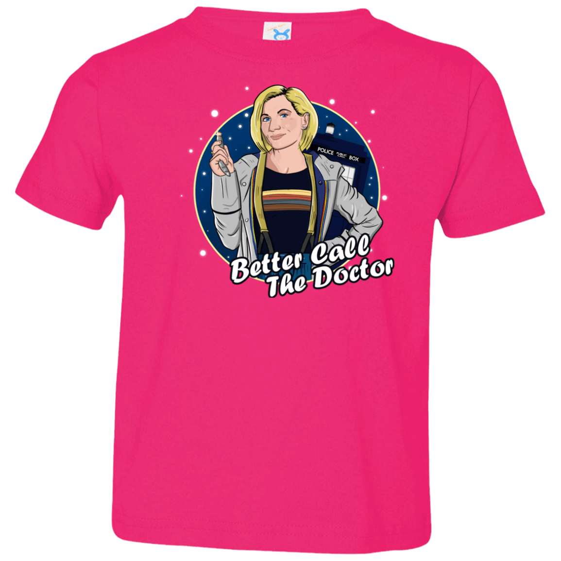 T-Shirts Hot Pink / 2T Better Call the Doctor Toddler Premium T-Shirt