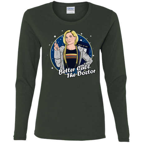 T-Shirts Forest / S Better Call the Doctor Women's Long Sleeve T-Shirt