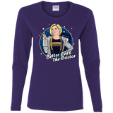 T-Shirts Purple / S Better Call the Doctor Women's Long Sleeve T-Shirt