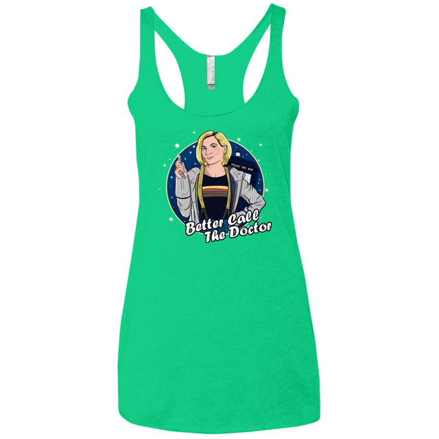 T-Shirts Envy / X-Small Better Call the Doctor Women's Triblend Racerback Tank