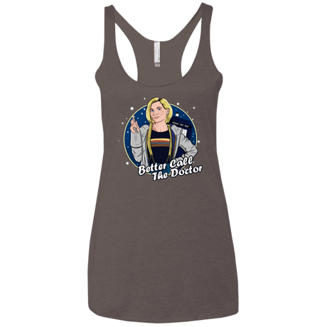 T-Shirts Macchiato / X-Small Better Call the Doctor Women's Triblend Racerback Tank