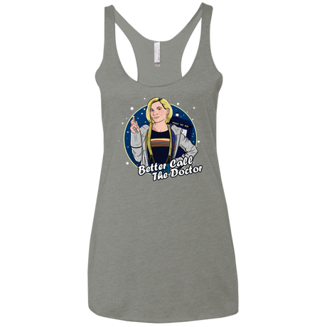 T-Shirts Venetian Grey / X-Small Better Call the Doctor Women's Triblend Racerback Tank