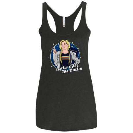 T-Shirts Vintage Black / X-Small Better Call the Doctor Women's Triblend Racerback Tank