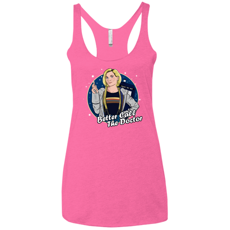 T-Shirts Vintage Pink / X-Small Better Call the Doctor Women's Triblend Racerback Tank