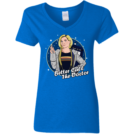 T-Shirts Royal / S Better Call the Doctor Women's V-Neck T-Shirt