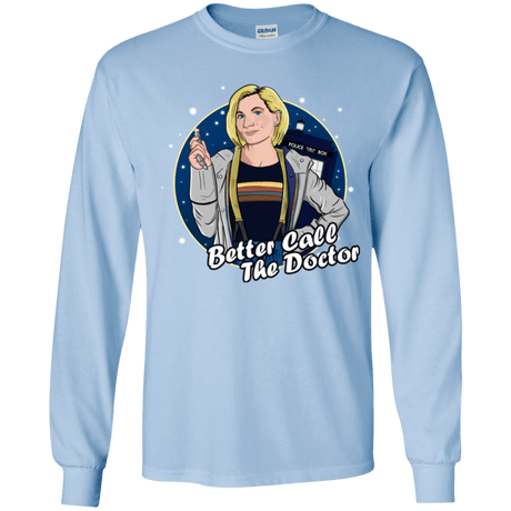 T-Shirts Light Blue / YS Better Call the Doctor Youth Long Sleeve T-Shirt