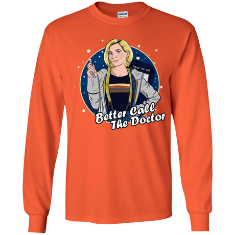 T-Shirts Orange / YS Better Call the Doctor Youth Long Sleeve T-Shirt