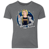 T-Shirts Premium Heather / YXS Better Call the Doctor Youth Triblend T-Shirt