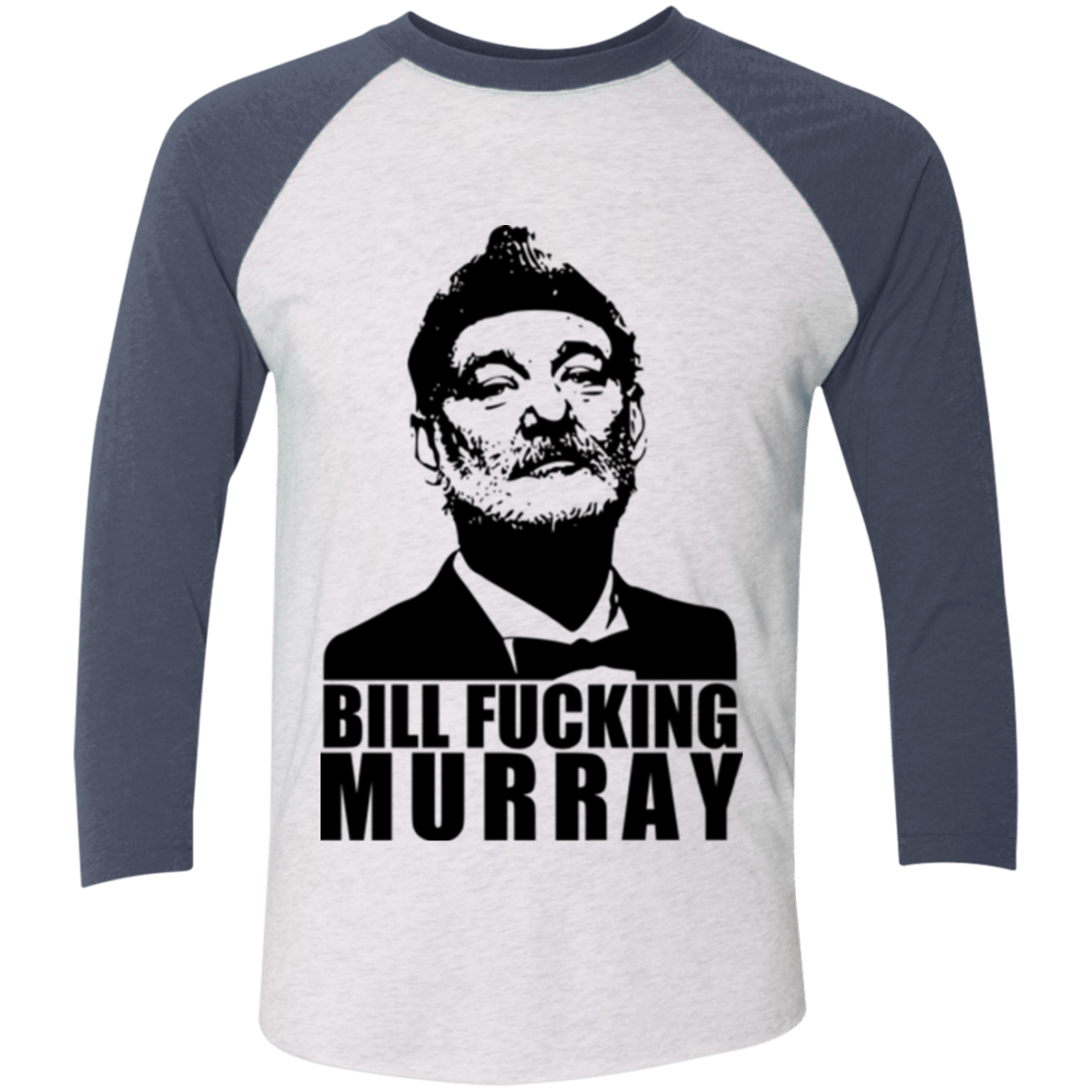 Bill fucking murray Baseball Raglan T-Shirt