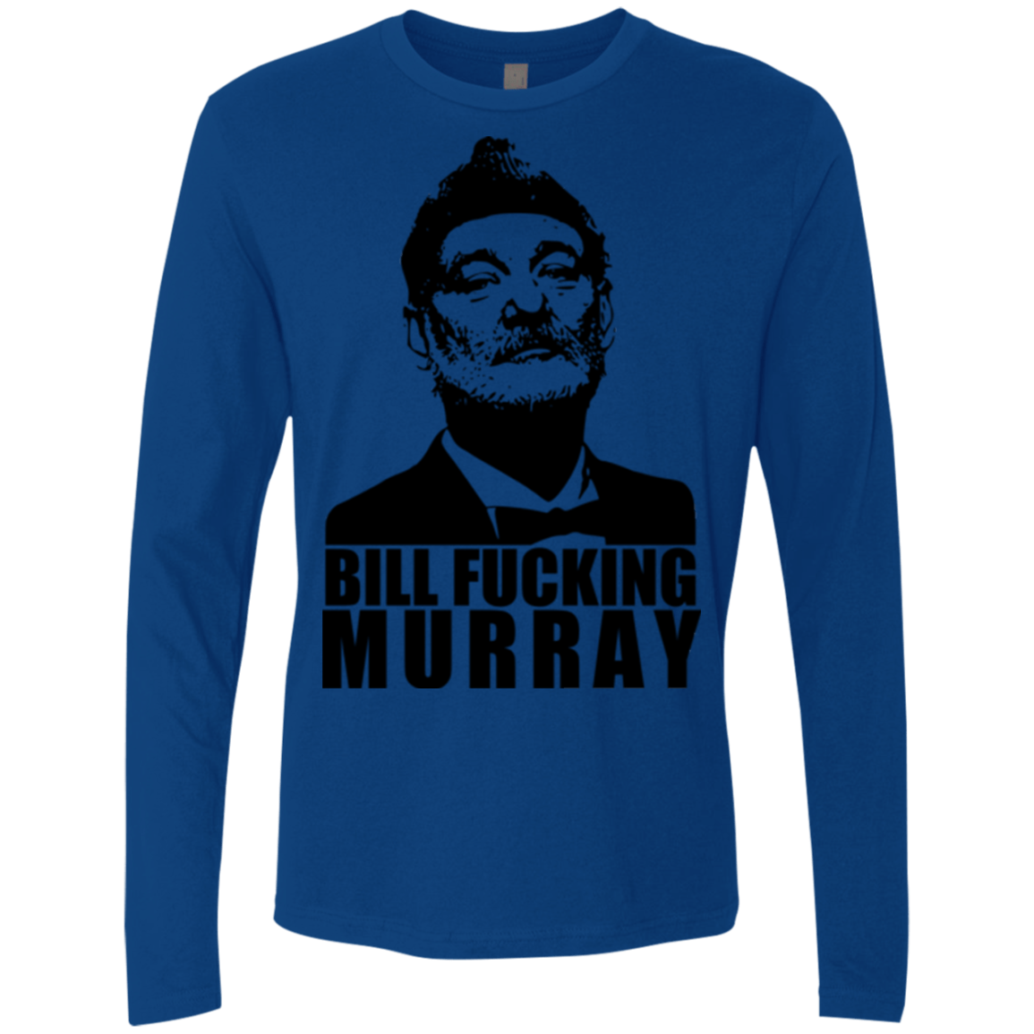 T-Shirts Royal / Small Bill fucking murray Men's Premium Long Sleeve