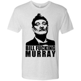 T-Shirts Heather White / Small Bill fucking murray Men's Triblend T-Shirt