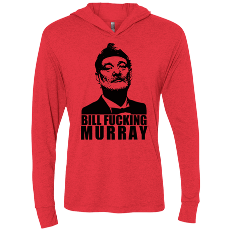 T-Shirts Vintage Red / X-Small Bill fucking murray Triblend Long Sleeve Hoodie Tee