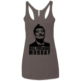 T-Shirts Macchiato / X-Small Bill fucking murray Women's Triblend Racerback Tank