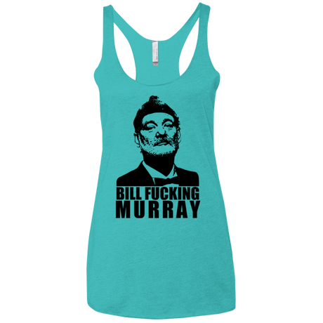 T-Shirts Tahiti Blue / X-Small Bill fucking murray Women's Triblend Racerback Tank
