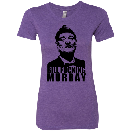 T-Shirts Purple Rush / Small Bill fucking murray Women's Triblend T-Shirt