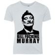 T-Shirts Heather White / YXS Bill fucking murray Youth Triblend T-Shirt