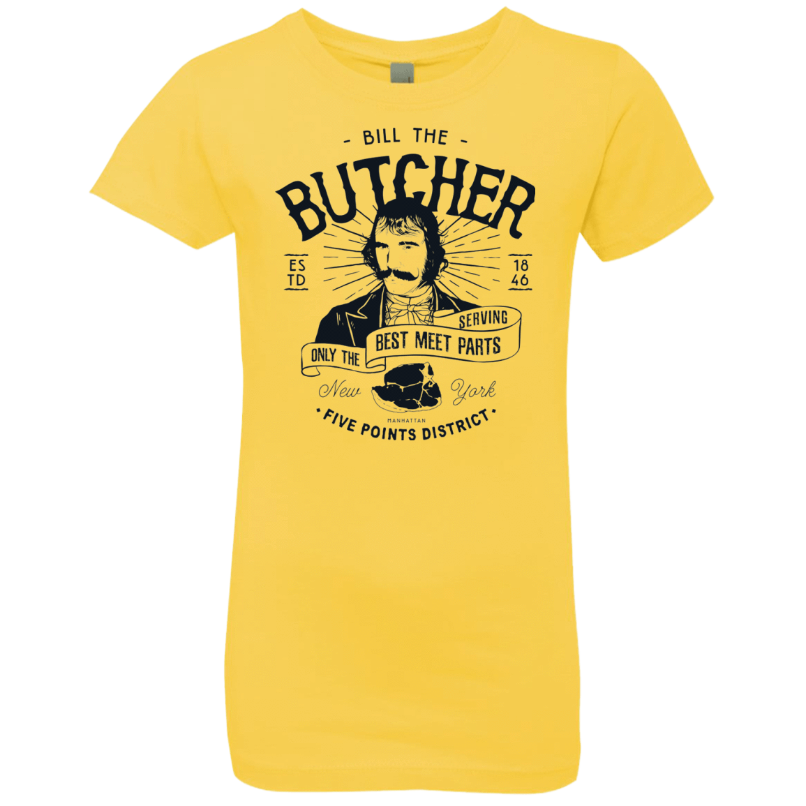 T-Shirts Vibrant Yellow / YXS Bill The Butcher Girls Premium T-Shirt