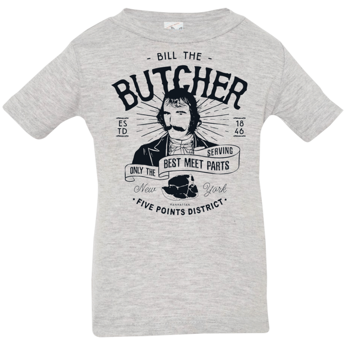 T-Shirts Heather / 6 Months Bill The Butcher Infant Premium T-Shirt