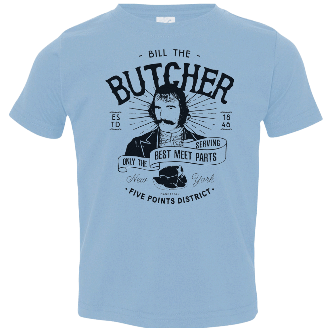 T-Shirts Light Blue / 2T Bill The Butcher Toddler Premium T-Shirt