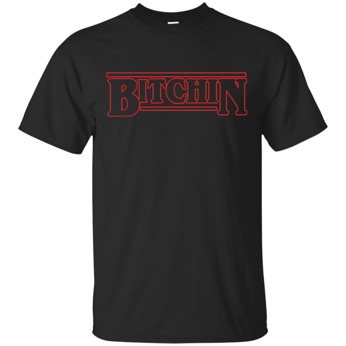 T-Shirts Black / S Bitchin T-Shirt