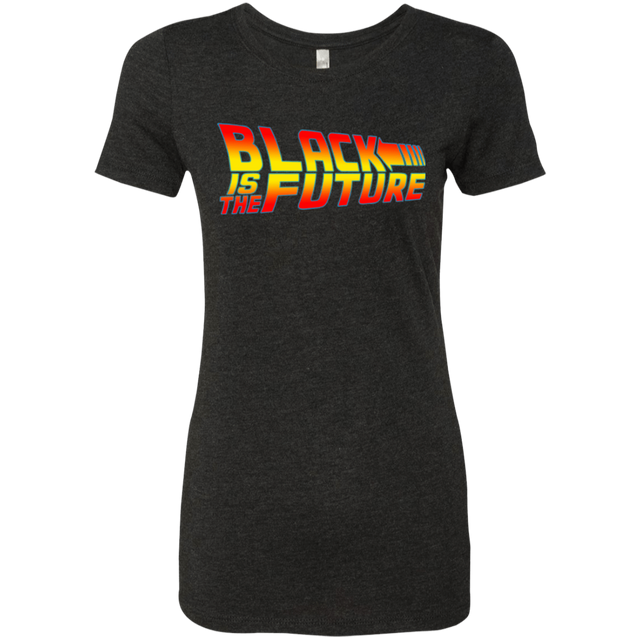 T-Shirts Vintage Black / Small Black is the future Women's Triblend T-Shirt