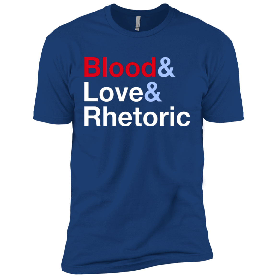 T-Shirts Royal / X-Small Blood Love Rhetoric Men's Premium T-Shirt