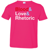 T-Shirts Hot Pink / 2T Blood Love Rhetoric Toddler Premium T-Shirt