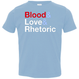 T-Shirts Light Blue / 2T Blood Love Rhetoric Toddler Premium T-Shirt