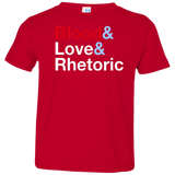T-Shirts Red / 2T Blood Love Rhetoric Toddler Premium T-Shirt