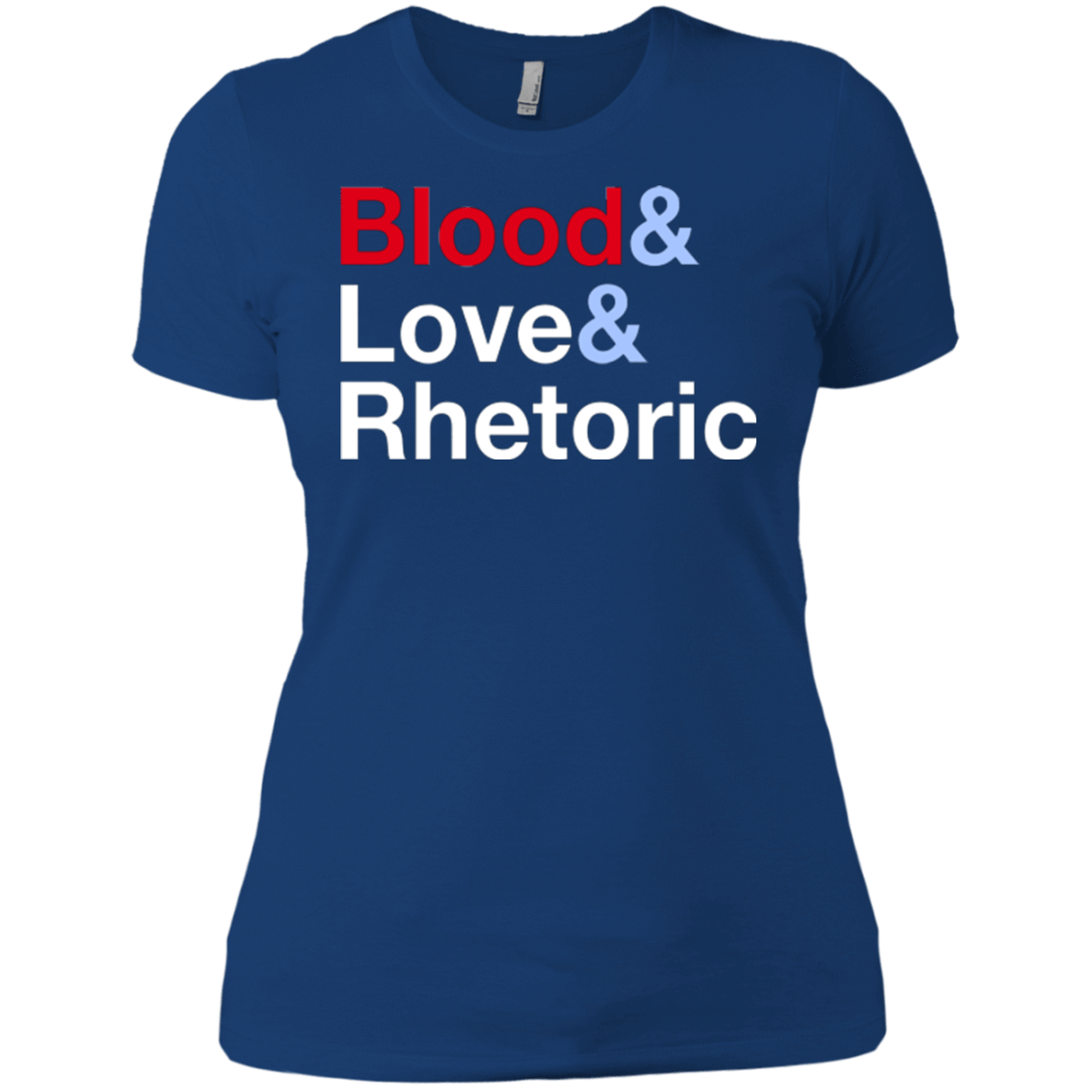 T-Shirts Royal / X-Small Blood Love Rhetoric Women's Premium T-Shirt
