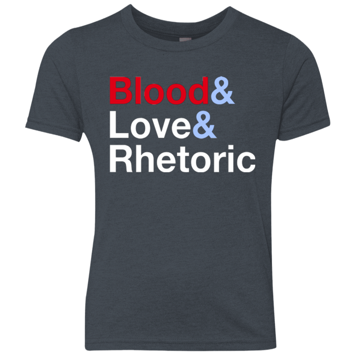 T-Shirts Vintage Navy / YXS Blood Love Rhetoric Youth Triblend T-Shirt