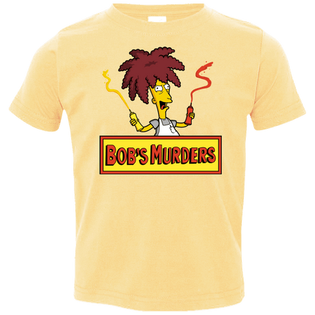 T-Shirts Butter / 2T Bobs Murders Toddler Premium T-Shirt