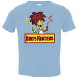 T-Shirts Light Blue / 2T Bobs Murders Toddler Premium T-Shirt