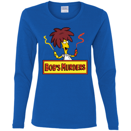 T-Shirts Royal / S Bobs Murders Women's Long Sleeve T-Shirt