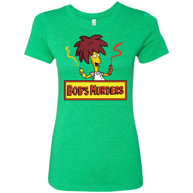 T-Shirts Envy / S Bobs Murders Women's Triblend T-Shirt
