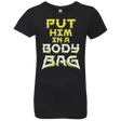 T-Shirts Black / YXS BODY BAG Girls Premium T-Shirt