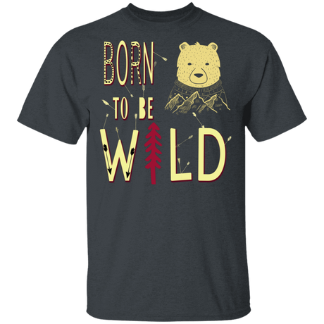 T-Shirts Dark Heather / S Born To Be Wild Bear T-Shirt