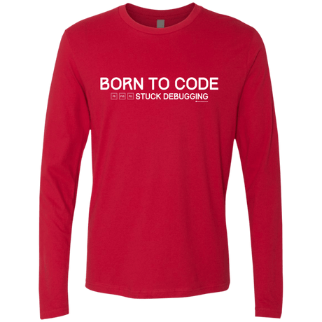 T-Shirts Red / Small Born To Code Stuck Debugging Men's Premium Long Sleeve