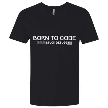 T-Shirts Black / X-Small Born To Code Stuck Debugging Men's Premium V-Neck