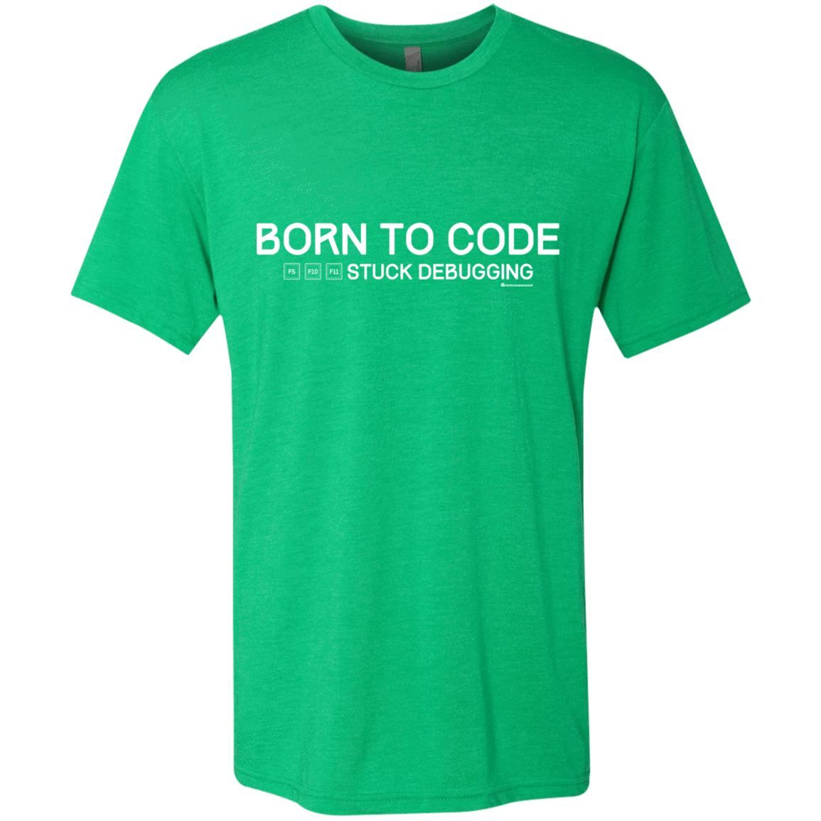 T-Shirts Envy / Small Born To Code Stuck Debugging Men's Triblend T-Shirt