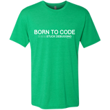 T-Shirts Envy / Small Born To Code Stuck Debugging Men's Triblend T-Shirt