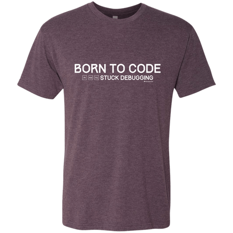 T-Shirts Vintage Purple / Small Born To Code Stuck Debugging Men's Triblend T-Shirt