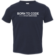 T-Shirts Navy / 2T Born To Code Stuck Debugging Toddler Premium T-Shirt