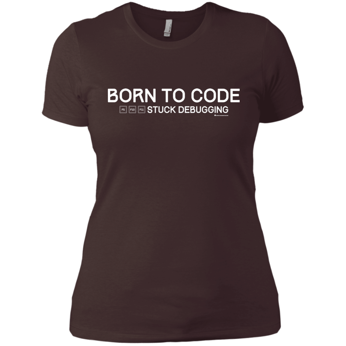 Born To Code Stuck Debugging Women's Premium T-Shirt
