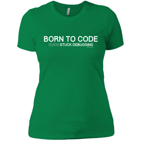 T-Shirts Kelly Green / X-Small Born To Code Stuck Debugging Women's Premium T-Shirt