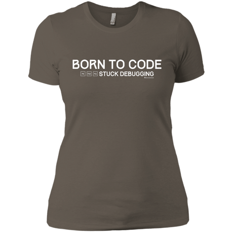 T-Shirts Warm Grey / X-Small Born To Code Stuck Debugging Women's Premium T-Shirt