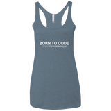T-Shirts Indigo / X-Small Born To Code Stuck Debugging Women's Triblend Racerback Tank