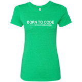 T-Shirts Envy / Small Born To Code Stuck Debugging Women's Triblend T-Shirt