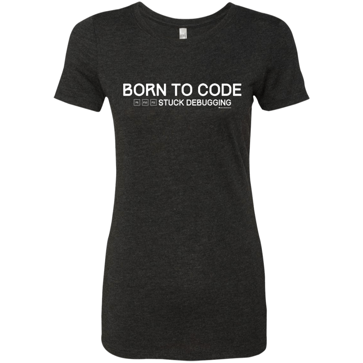 T-Shirts Vintage Black / Small Born To Code Stuck Debugging Women's Triblend T-Shirt